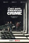 فیلم  The Last Days of American Crime 2020