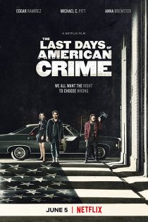 فیلم  The Last Days of American Crime 2020