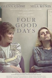 فیلم Four Good Days 2020