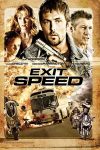 فیلم Exit Speed 2008