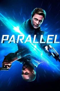 فیلم Parallel 2018