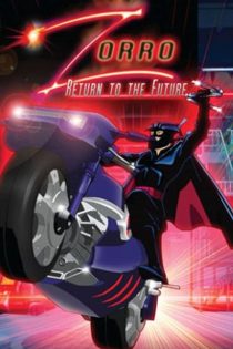 انیمیشن Zorro: Return to the Future 2007