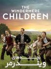 فیلم The Windermere Children 2020