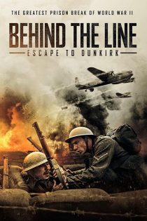 فیلم Behind the Line: Escape to Dunkirk 2020
