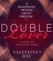 فیلم Double Lover 2017