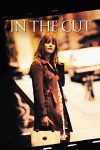 فیلم In the Cut 2003