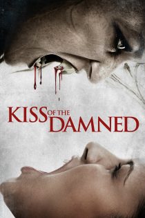 فیلم Kiss of the Damned 2012