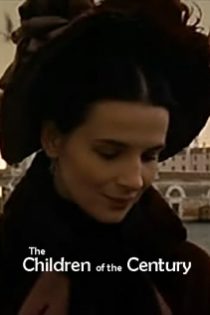 فیلم The Children of the Century 1999