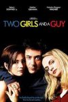 فیلم Two Girls and a Guy 1997