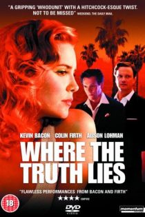 فیلم Where the Truth Lies 2005