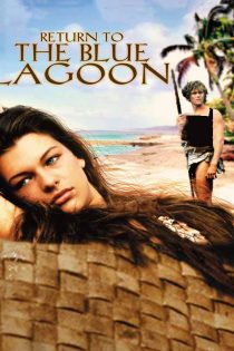 فیلم Return to the Blue Lagoon 1991