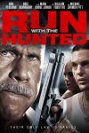 فیلم Run with the Hunted 2019