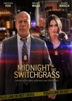 فیلم Midnight in the Switchgrass
