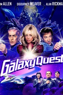 فیلم Galaxy Quest 1999