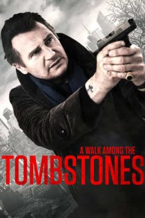فیلم A Walk Among the Tombstones 2014