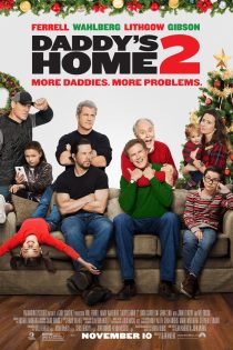 فیلم Daddy’s Home 2 2017