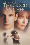 فیلم The Good Mother 1988
