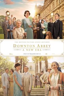 فیلم Downton Abbey: A New Era 2022