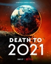 فیلم Death to 2021 2021