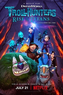 فیلم Trollhunters: Rise of the Titans 2021