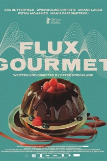فیلم Flux Gourmet 2022