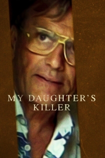 فیلم My Daughter’s Killer 2022