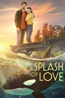 فیلم A Splash of Love 2022