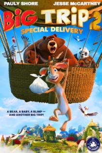 فیلم Big Trip 2: Special Delivery 2022