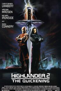 فیلم Highlander II: The Quickening 1991