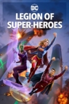 فیلم Legion of Super-Heroes 2022