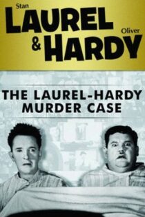 فیلم The Laurel-Hardy Murder Case 1930