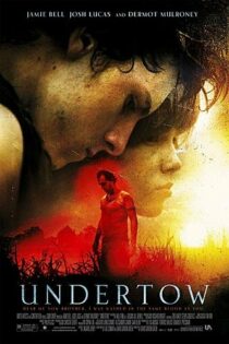 فیلم Undertow 2004