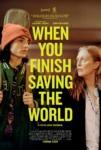 فیلم When You Finish Saving the World 2022