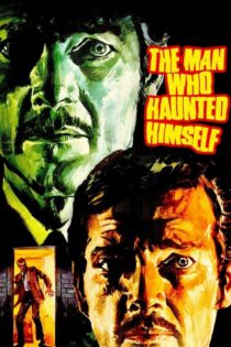 فیلم The Man Who Haunted Himself 1970