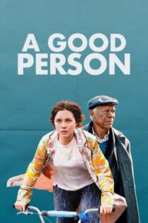 فیلم A Good Person 2023