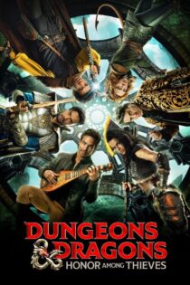 فیلم Dungeons And Dragons: Honor Among Thieves 2023