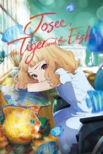 فیلم Josee the Tiger and the Fish 2020