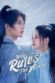 سریال Who Rules the World