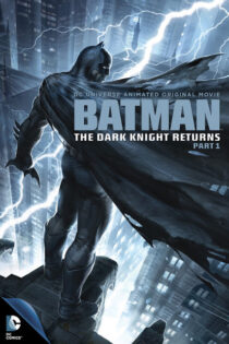 فیلم Batman: The Dark Knight Returns, Part 1 2012