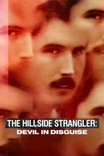 سریال The Hillside Strangler: Devil in Disguise