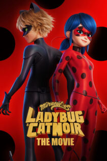 فیلم Ladybug And Cat Noir: The Movie 2023