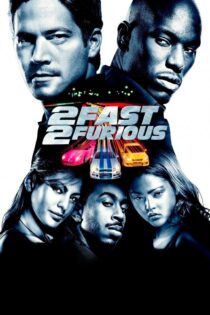 فیلم ۲ Fast 2 Furious 2003