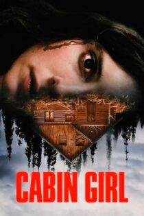 فیلم Cabin Girl 2023