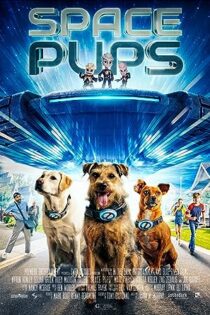 فیلم Space Pups 2023