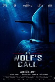 فیلم The Wolf’s Call 2019