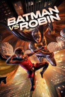 فیلم Batman vs. Robin 2015