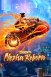 فیلم Nezha Reborn 2021