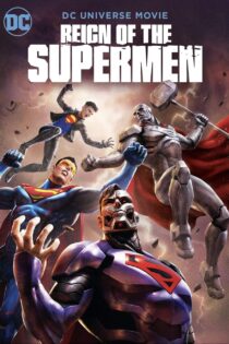 فیلم Reign of the Supermen 2019