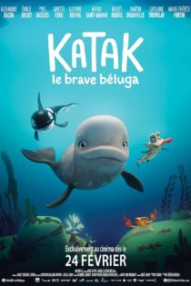 فیلم Katak: The Brave Beluga 2023