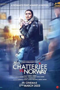 فیلم Mrs. Chatterjee vs. Norway 2023